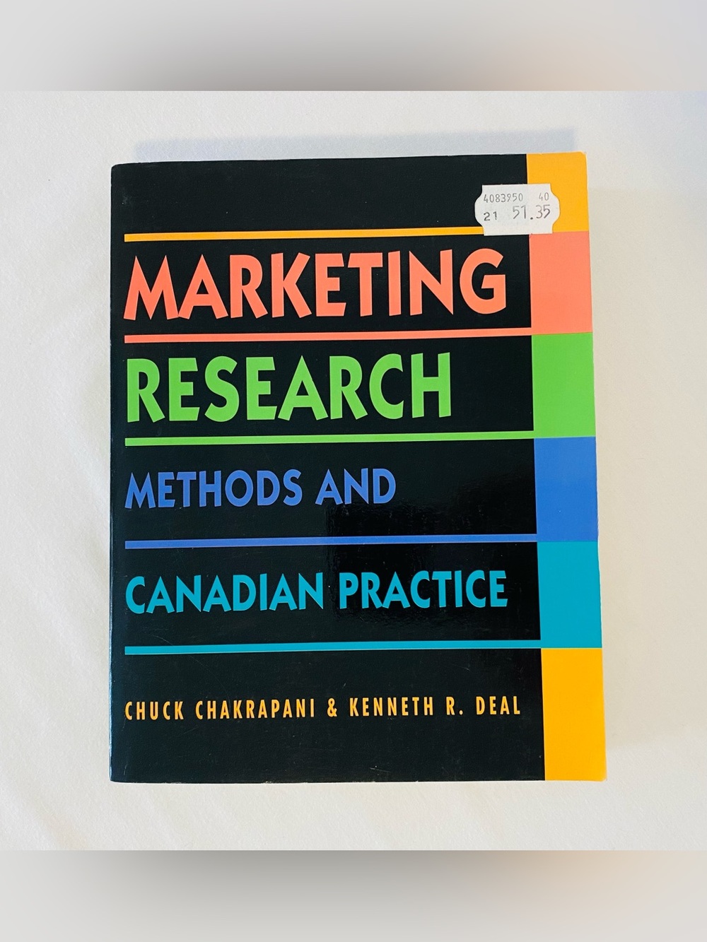 Marketing Research Methods and Canadian Practice - Textbook